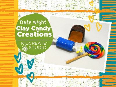 Date Night- Willy Wonka Clay Candy Creations (4-12 Years)